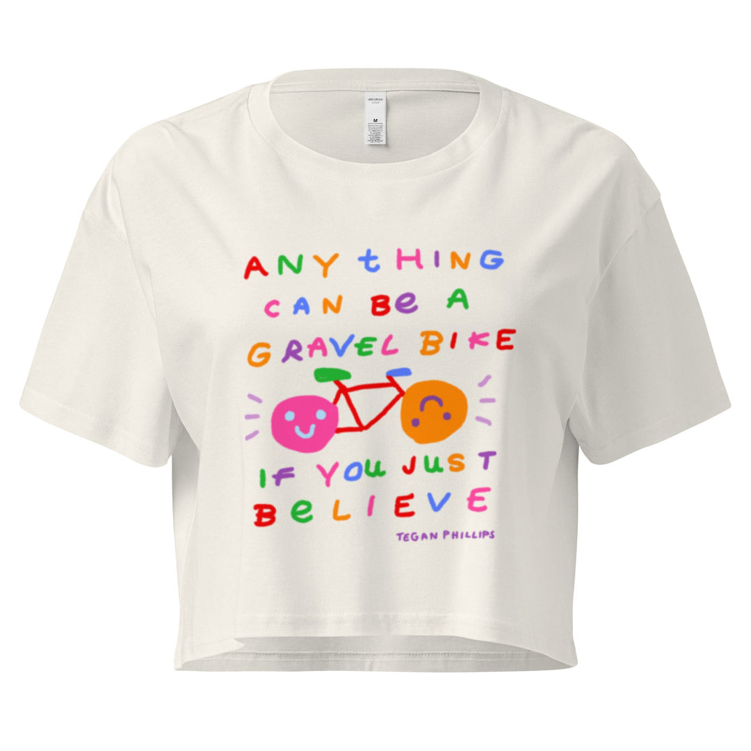 'Anything Can Be A Gravel Bike If You Just Believe' Crop Tee - THE FUN SHOP by Tegan