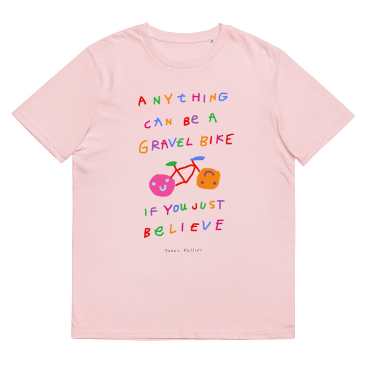 'Anything Can Be A Gravel Bike If You Just Believe' Organic Cotton Tee USA - THE FUN SHOP by Tegan