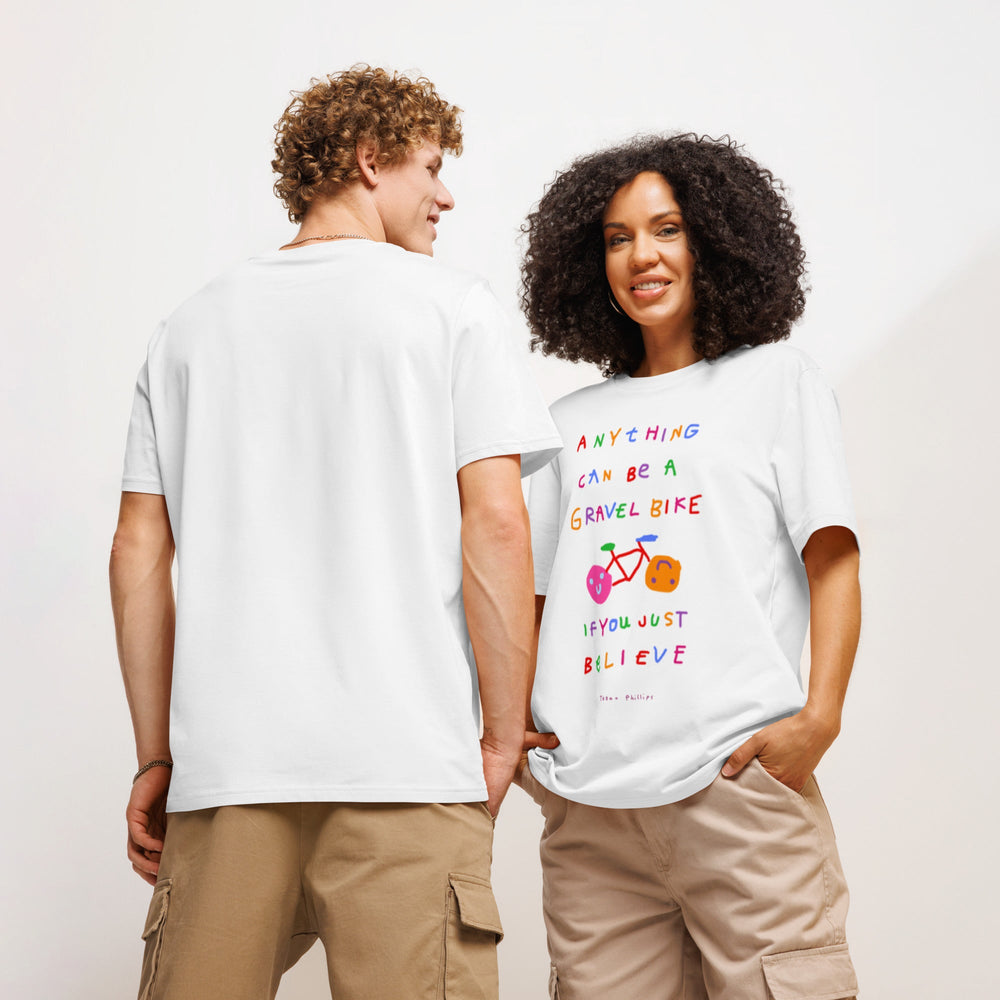 'Anything Can Be A Gravel Bike If You Just Believe' Organic Cotton Tee USA - THE FUN SHOP by Tegan