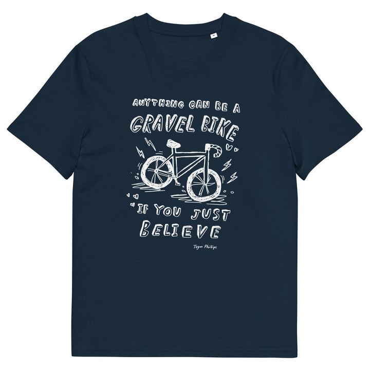 'Anything Can Be A Gravel Bike If You Just Believe: Pencil Sketch' Organic Cotton Tee - The Fun Shop by Tegan