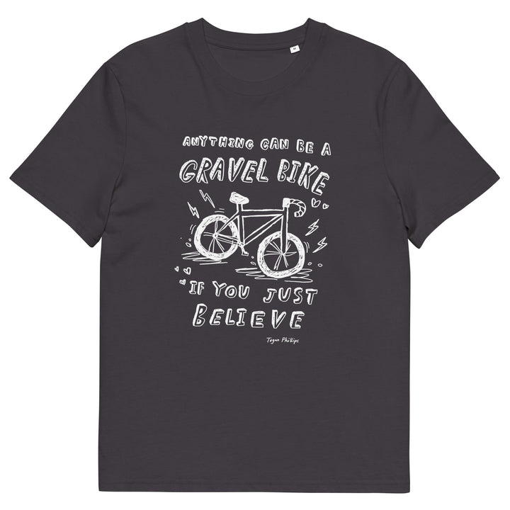 'Anything Can Be A Gravel Bike If You Just Believe: Pencil Sketch' Organic Cotton Tee - The Fun Shop by Tegan