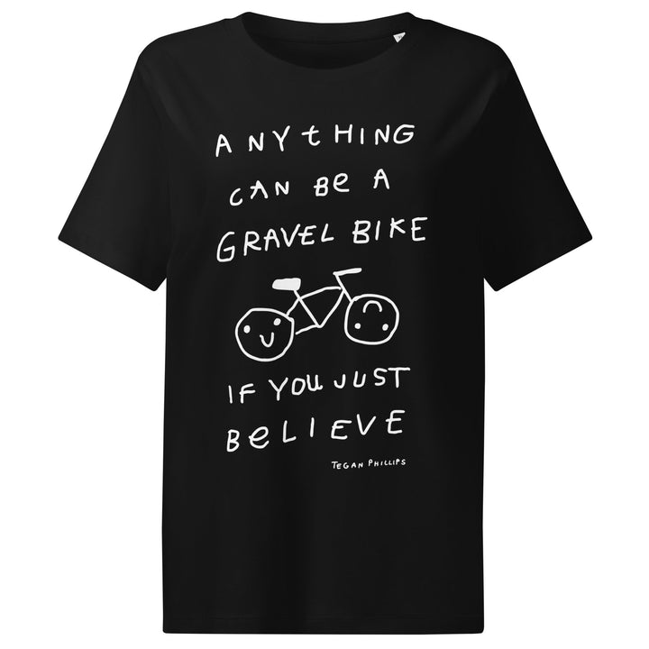 'Anything Can Be A Gravel Bike If You Just Believe' Women's Fitted Tee - The Fun Shop by Tegan