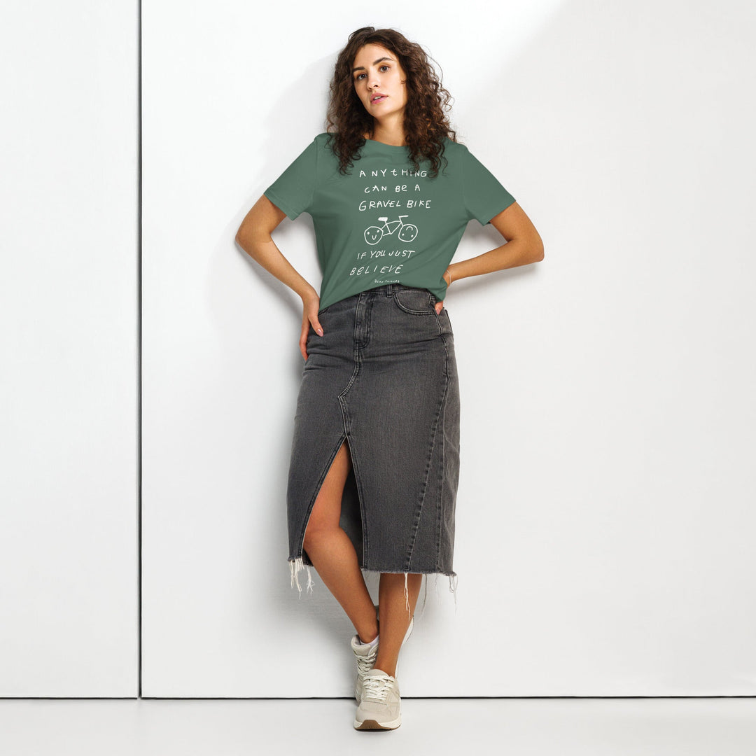'Anything Can Be A Gravel Bike If You Just Believe' Women's Fitted Tee - The Fun Shop by Tegan