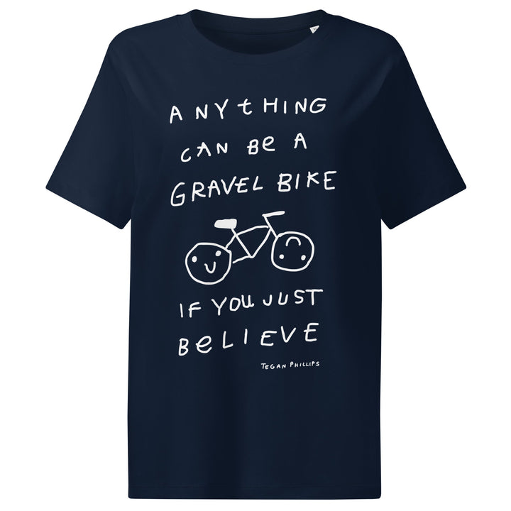 'Anything Can Be A Gravel Bike If You Just Believe' Women's Fitted Tee - The Fun Shop by Tegan