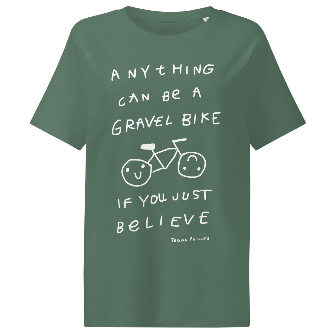 'Anything Can Be A Gravel Bike If You Just Believe' Women's Fitted Tee - The Fun Shop by Tegan