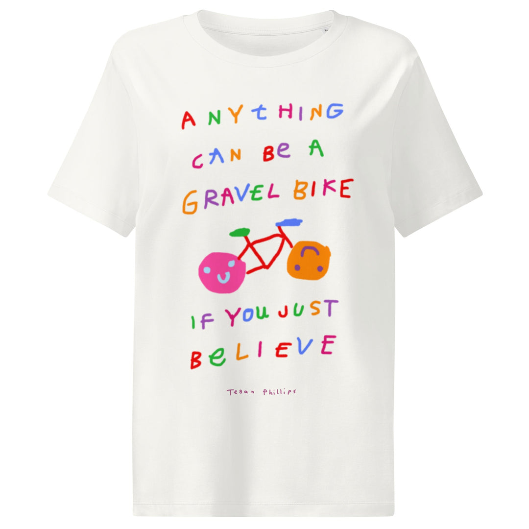 'Anything Can Be A Gravel Bike If You Just Believe' Women's Fitted Tee - The Fun Shop by Tegan