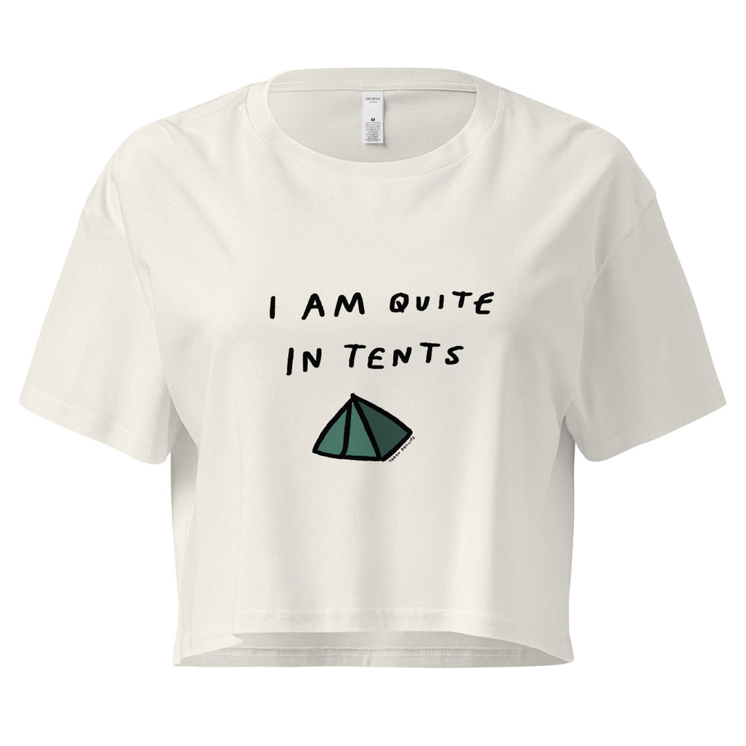'I Am Quite In Tents' Crop Tee - THE FUN SHOP by Tegan
