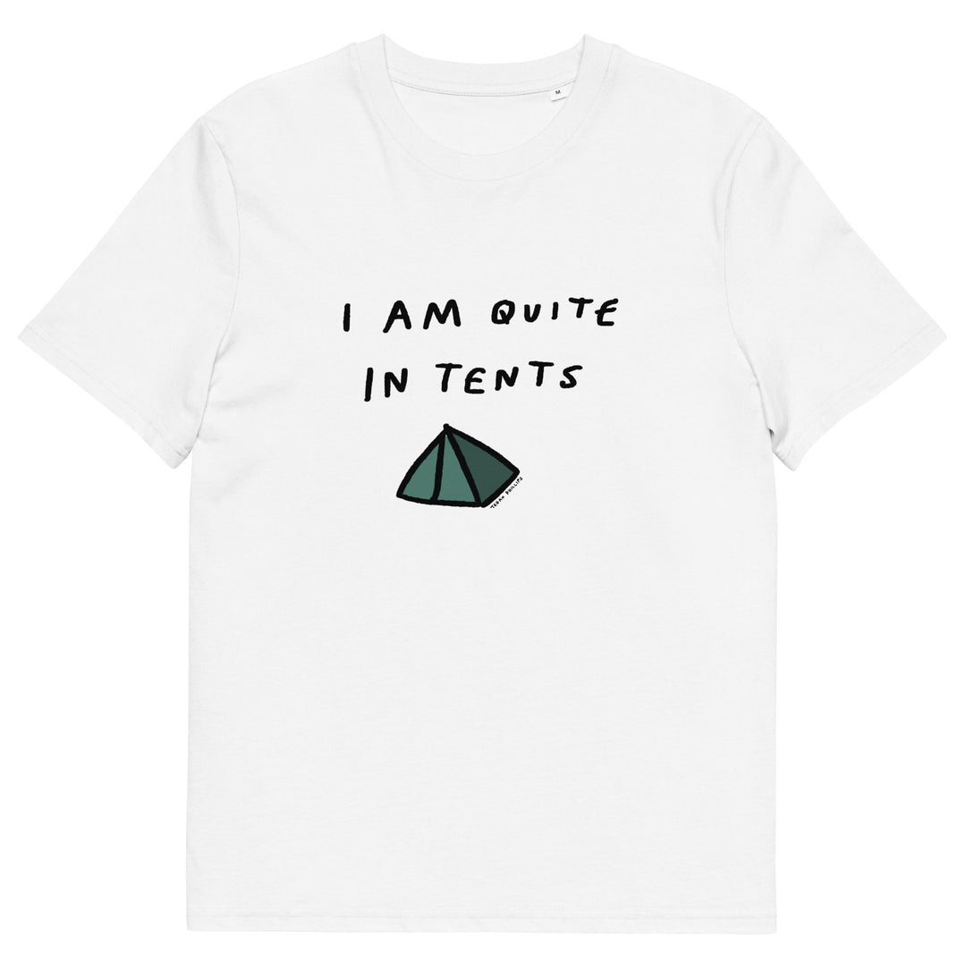 'I Am Quite In Tents' Organic Cotton Tee - THE FUN SHOP by Tegan