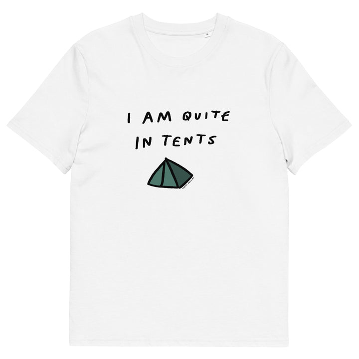 'I Am Quite In Tents' Organic Cotton Tee - THE FUN SHOP by Tegan