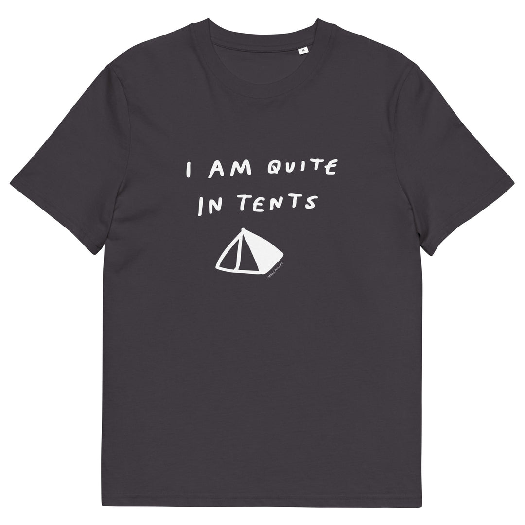 'I Am Quite In Tents' Organic Cotton Tee - THE FUN SHOP by Tegan