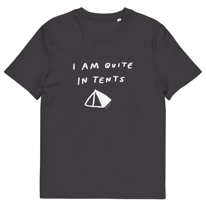 'I Am Quite In Tents' Organic Cotton Tee - THE FUN SHOP by Tegan