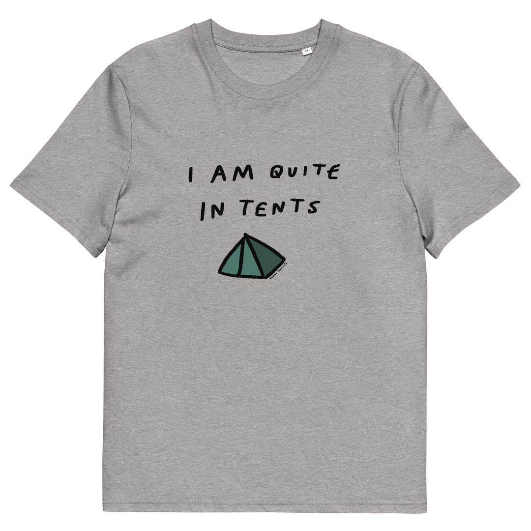 'I Am Quite In Tents' Organic Cotton Tee - THE FUN SHOP by Tegan