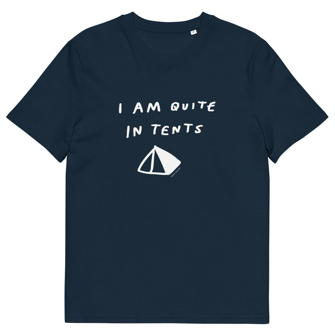 'I Am Quite In Tents' Organic Cotton Tee - THE FUN SHOP by Tegan