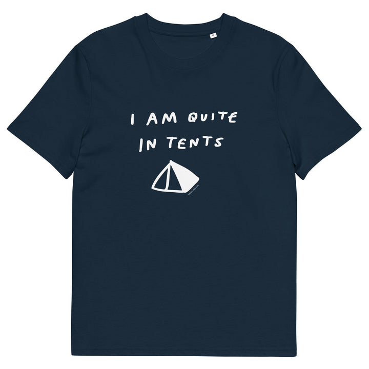 'I Am Quite In Tents' Organic Cotton Tee - THE FUN SHOP by Tegan