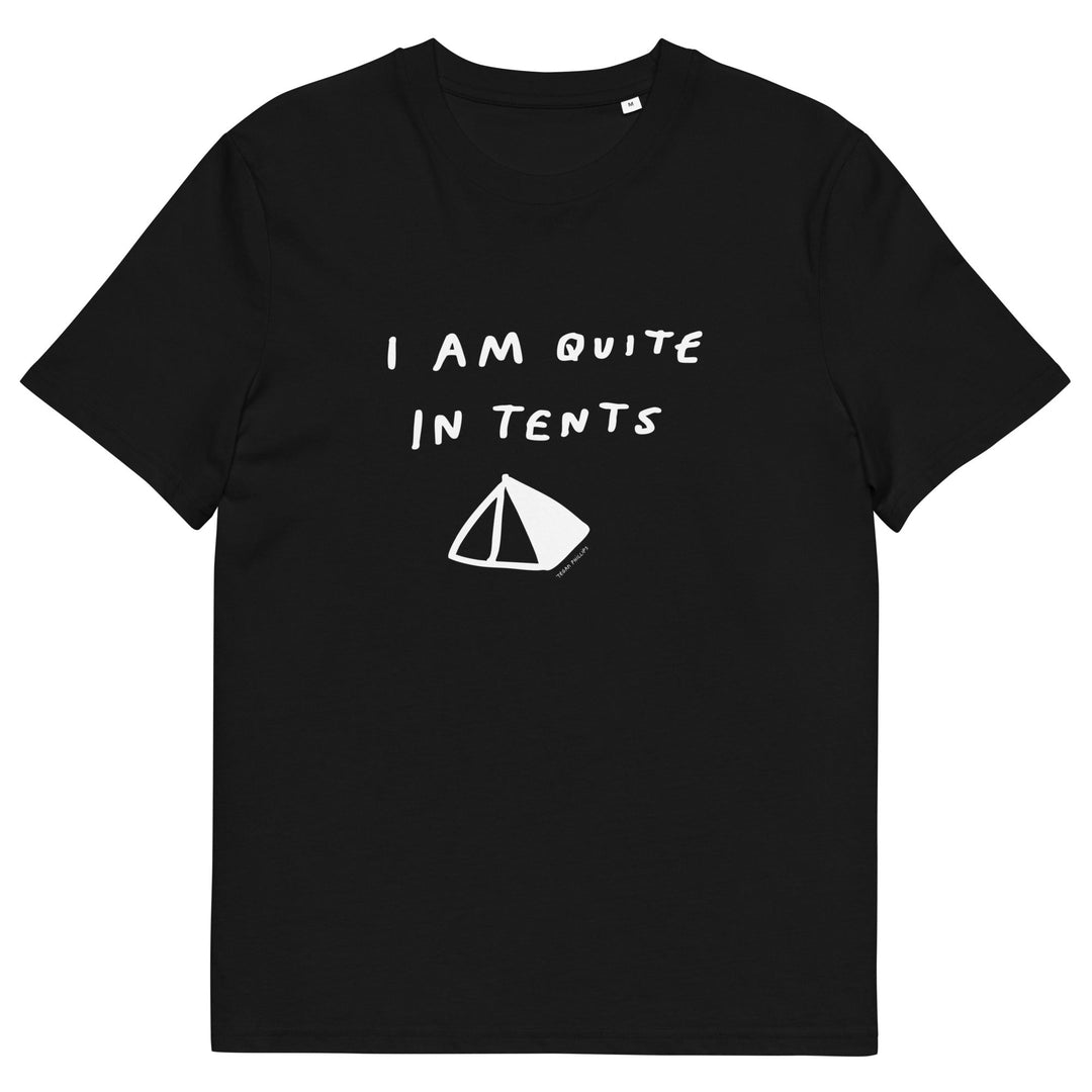 'I Am Quite In Tents' Organic Cotton Tee - THE FUN SHOP by Tegan