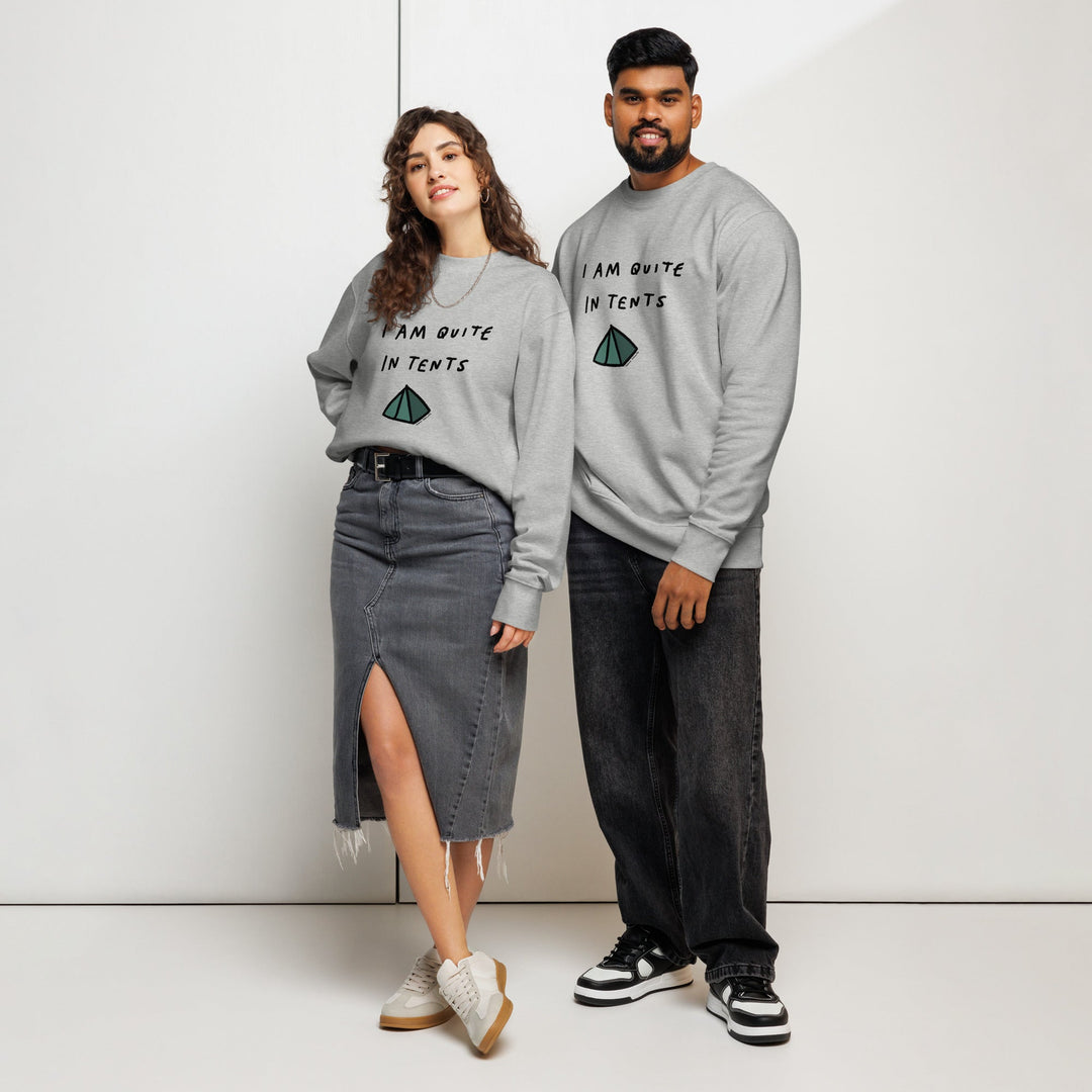 'I Am Quite In Tents' Organic Sweatshirt - The Fun Shop by Tegan