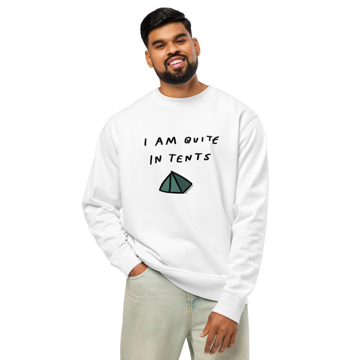 'I Am Quite In Tents' Organic Sweatshirt - The Fun Shop by Tegan
