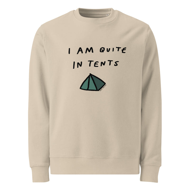 'I Am Quite In Tents' Organic Sweatshirt - The Fun Shop by Tegan