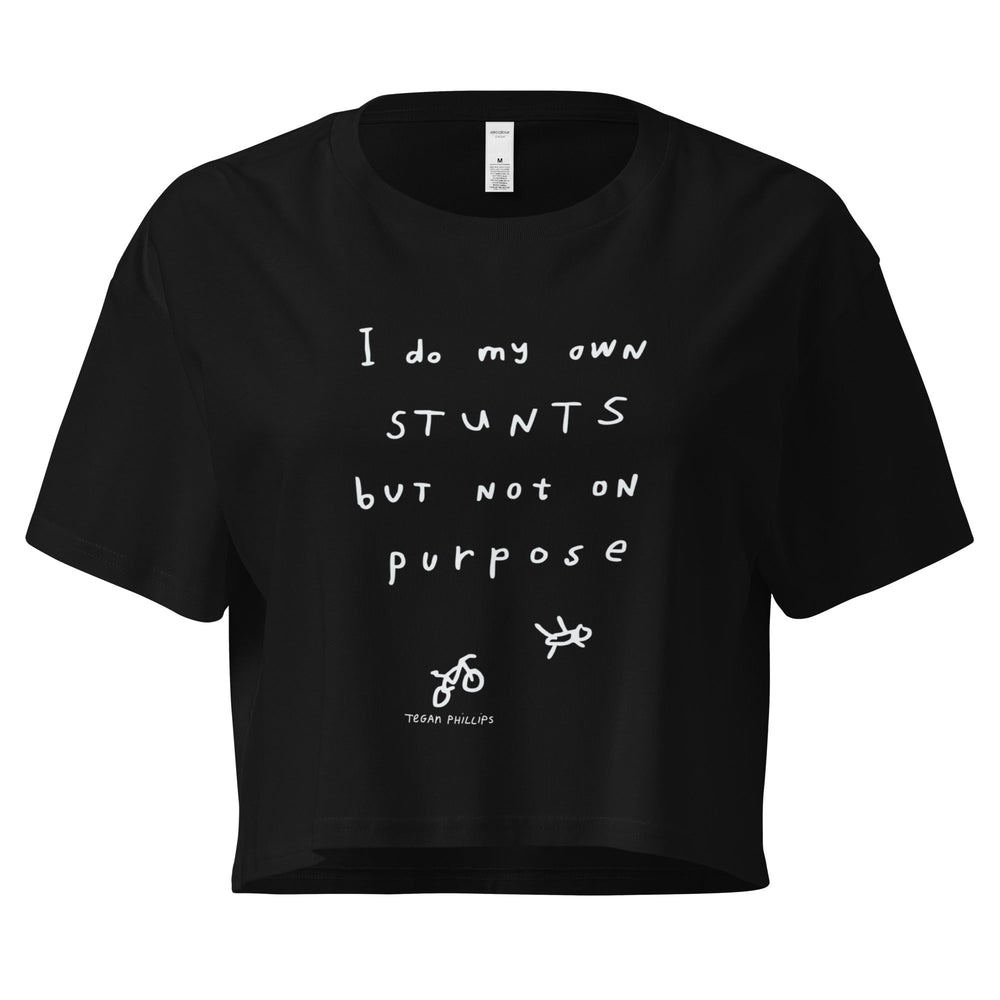 'I Do My Own Stunts But Not On Purpose' Crop Tee - THE FUN SHOP by Tegan