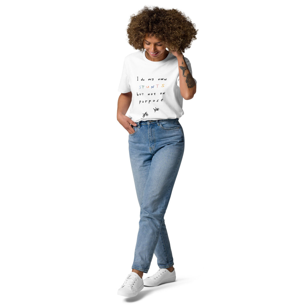 'I Do My Own Stunts But Not On Purpose' Organic Cotton Tee - THE FUN SHOP by Tegan
