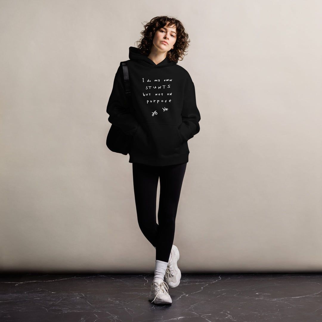 'I Do My Own Stunts But Not On Purpose' Oversized Hoodie - The Fun Shop by Tegan