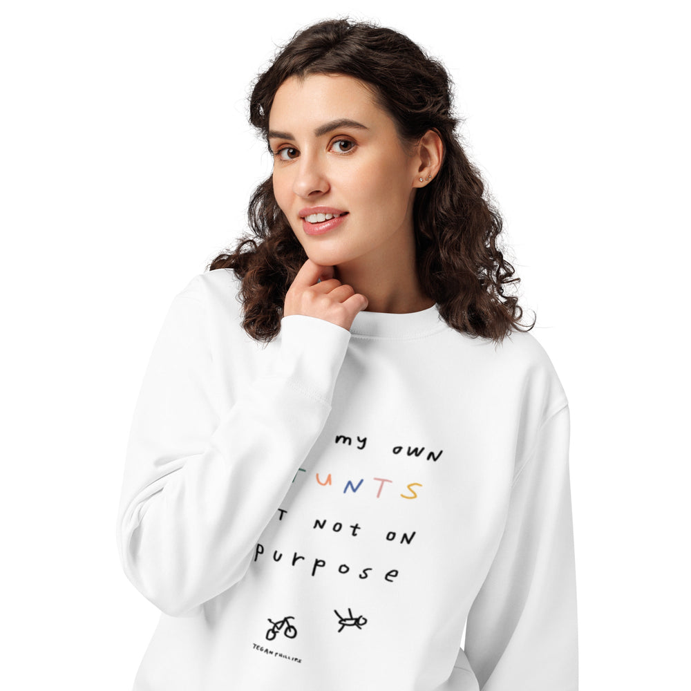 'I Do My Own Stunts' Organic Sweatshirt - The Fun Shop by Tegan