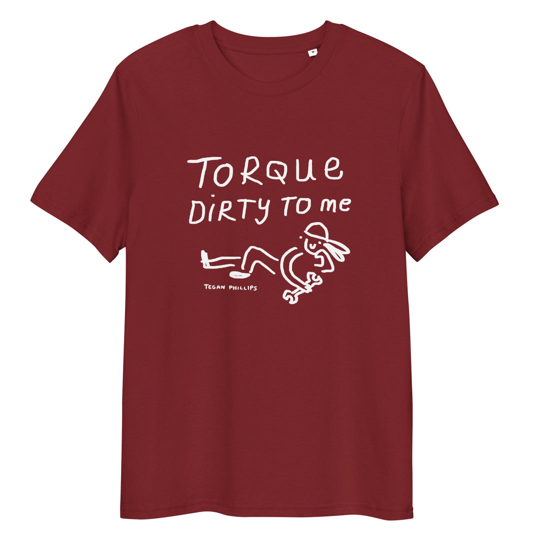 'Torque Dirty to Me' Unisex organic ribbed neck t-shirt - The Fun Shop by Tegan
