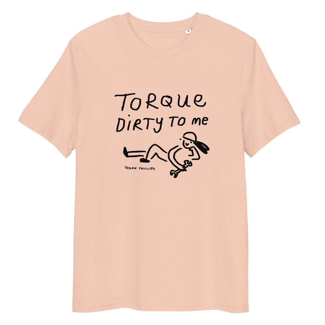 'Torque Dirty to Me' Unisex organic ribbed neck t-shirt - The Fun Shop by Tegan
