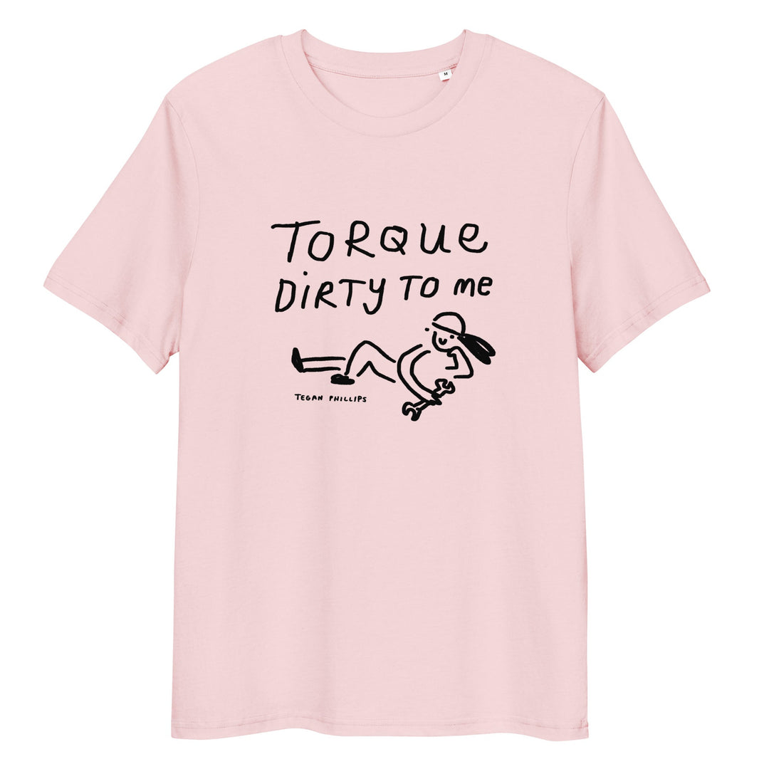 'Torque Dirty to Me' Unisex organic ribbed neck t-shirt - The Fun Shop by Tegan