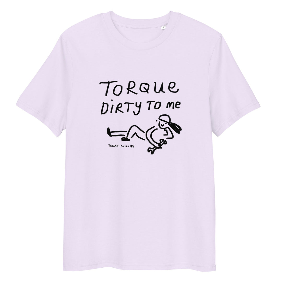 'Torque Dirty to Me' Unisex organic ribbed neck t-shirt - The Fun Shop by Tegan