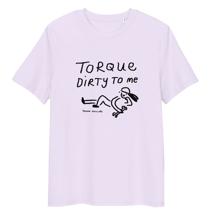 'Torque Dirty to Me' Unisex organic ribbed neck t-shirt - The Fun Shop by Tegan