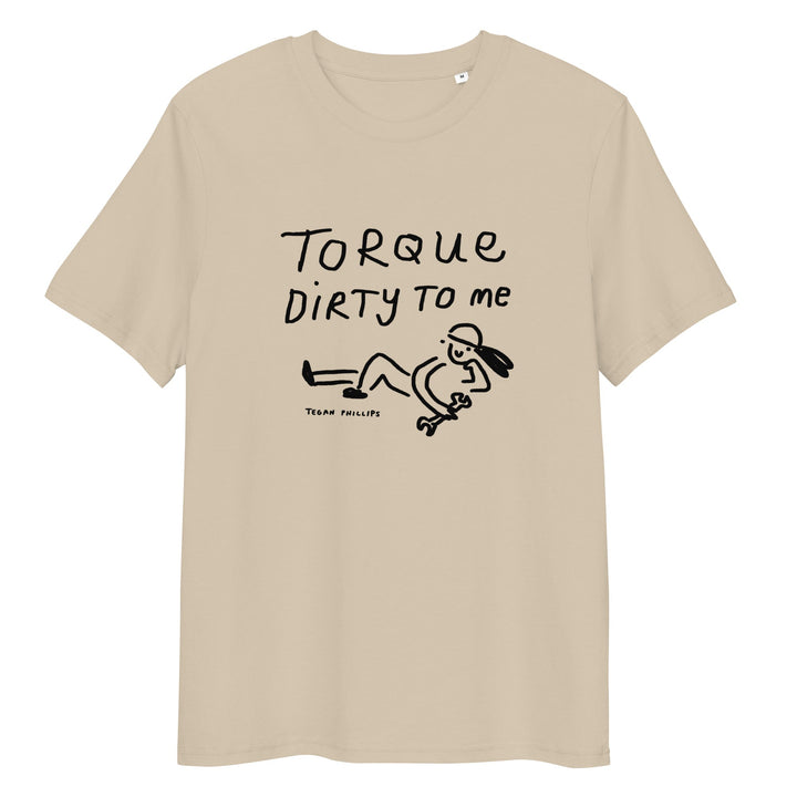 'Torque Dirty to Me' Unisex organic ribbed neck t-shirt - The Fun Shop by Tegan