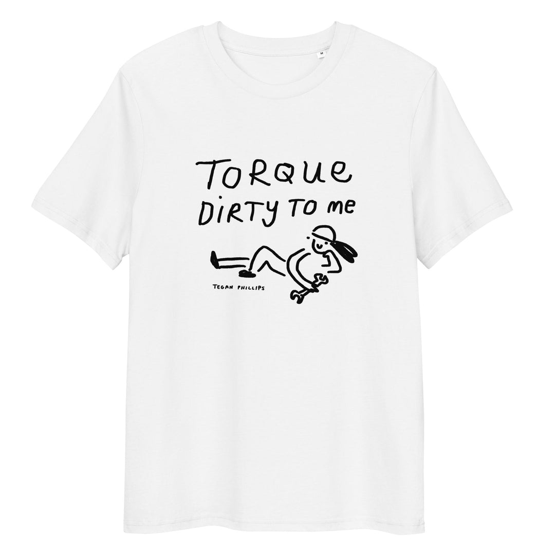 'Torque Dirty to Me' Unisex organic ribbed neck t-shirt - The Fun Shop by Tegan