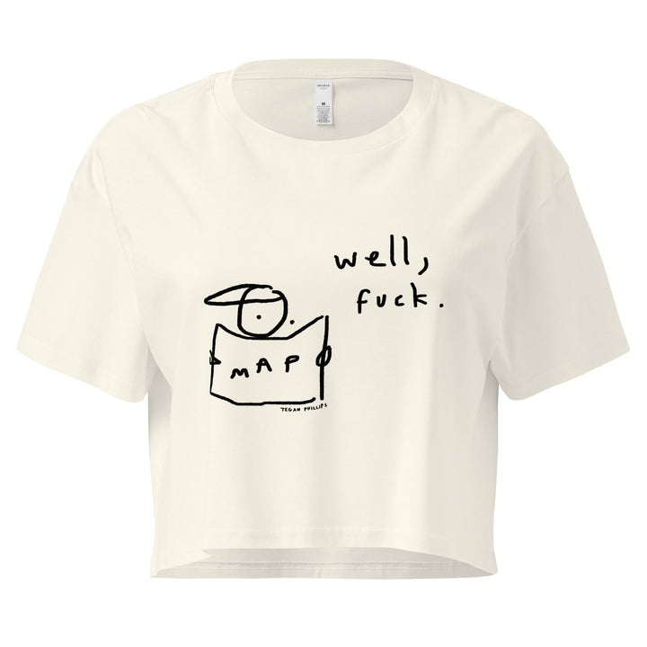 'Well, Fuck' Crop Tee - THE FUN SHOP by Tegan