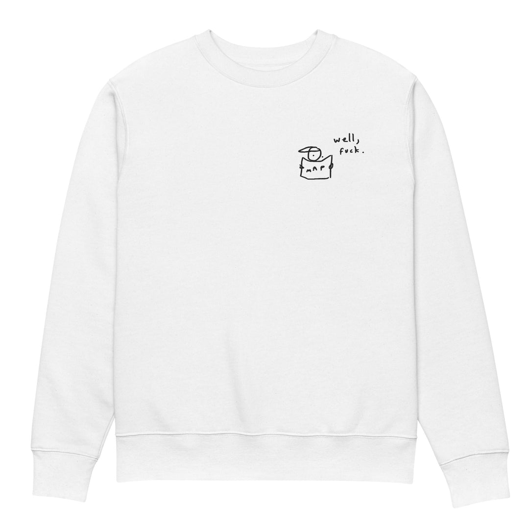 'Well, Fuck' Organic Cotton Sweatshirt - The Fun Shop by Tegan