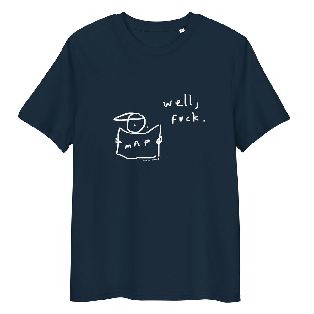'Well, Fuck' Organic Cotton Tee - THE FUN SHOP by Tegan