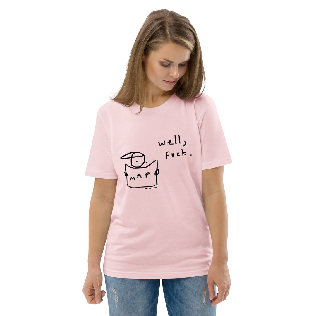'Well, Fuck' Organic Cotton Tee - THE FUN SHOP by Tegan