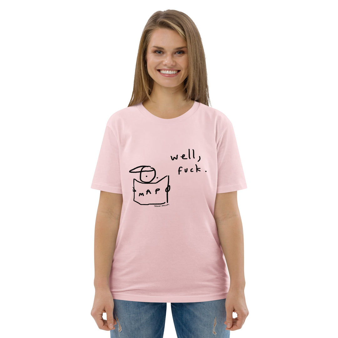 'Well, Fuck' Organic Cotton Tee - THE FUN SHOP by Tegan