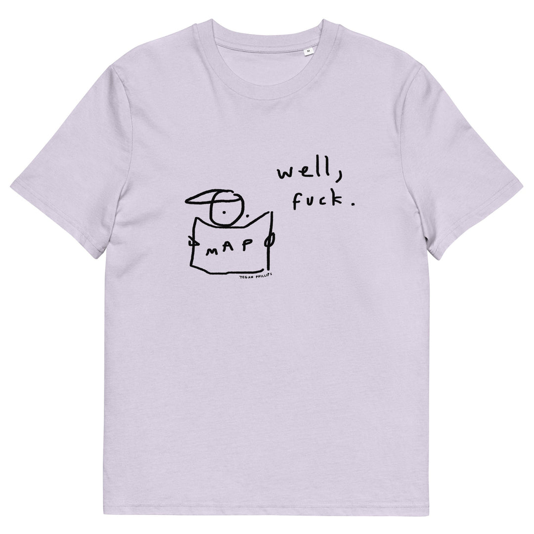 'Well, Fuck' Organic Cotton Tee - THE FUN SHOP by Tegan