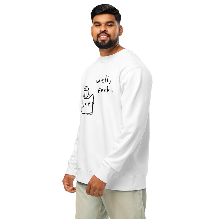 'Well, Fuck' Organic Sweatshirt - The Fun Shop by Tegan