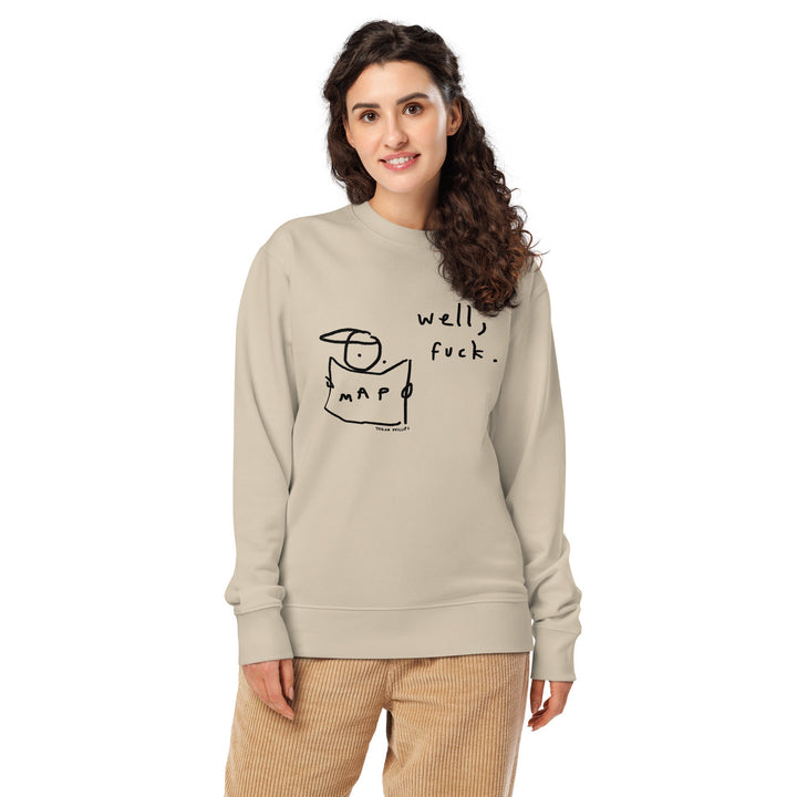 'Well, Fuck' Organic Sweatshirt - The Fun Shop by Tegan