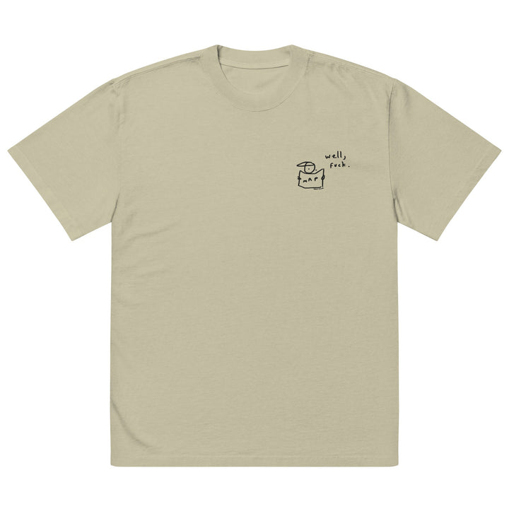 'Well, Fuck' Oversized Tee - The Fun Shop by Tegan