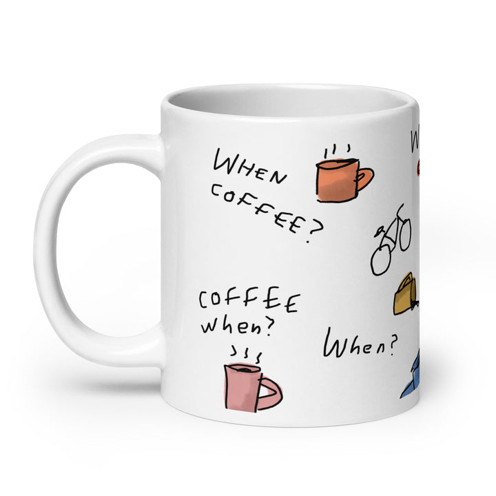 'When Coffee' Ceramic Mug - The Fun Shop by Tegan