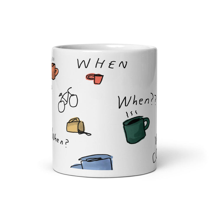 'When Coffee' Ceramic Mug - The Fun Shop by Tegan