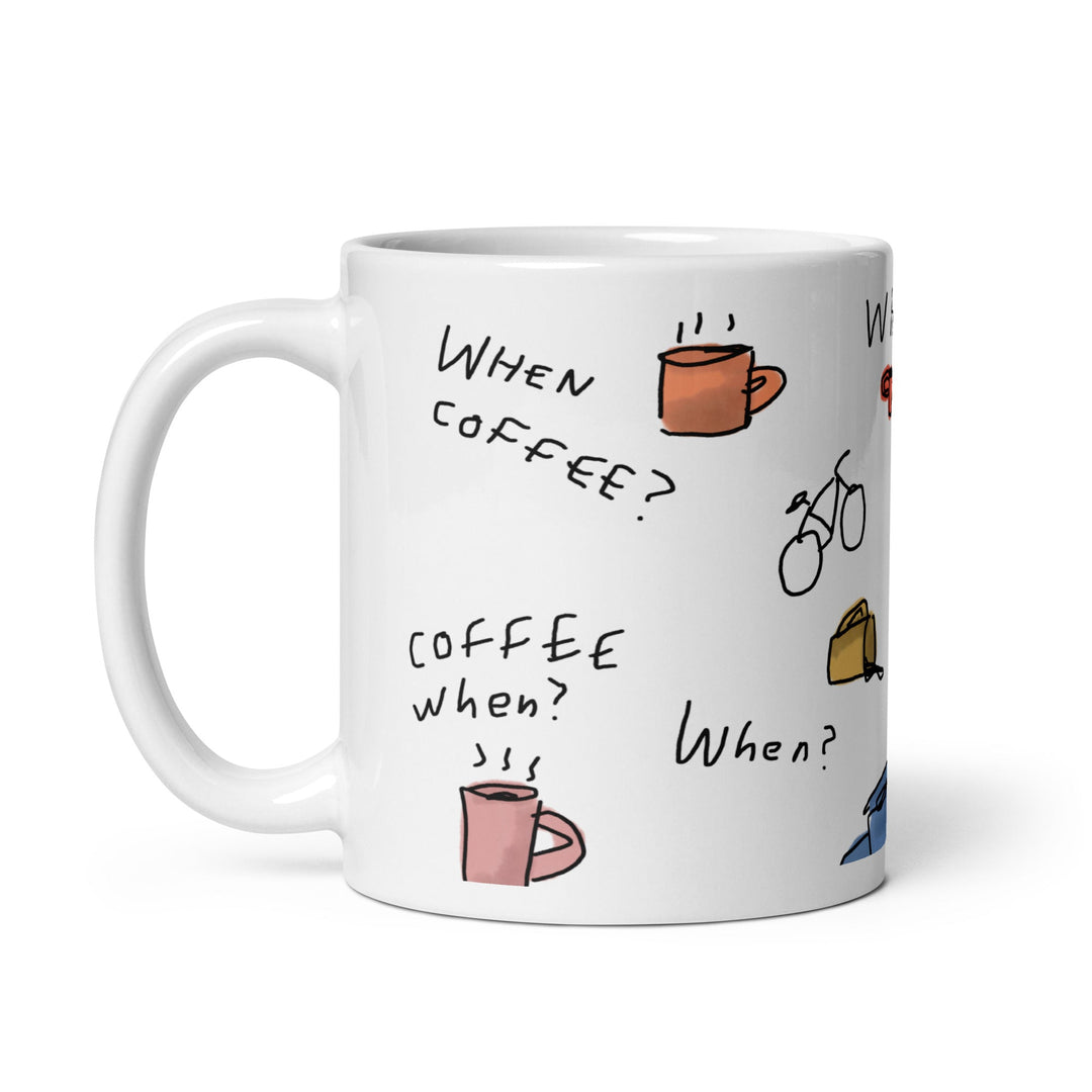 'When Coffee' Ceramic Mug - The Fun Shop by Tegan