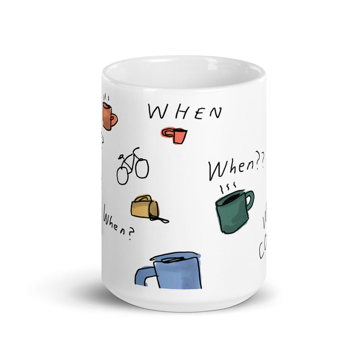 'When Coffee' Ceramic Mug - The Fun Shop by Tegan