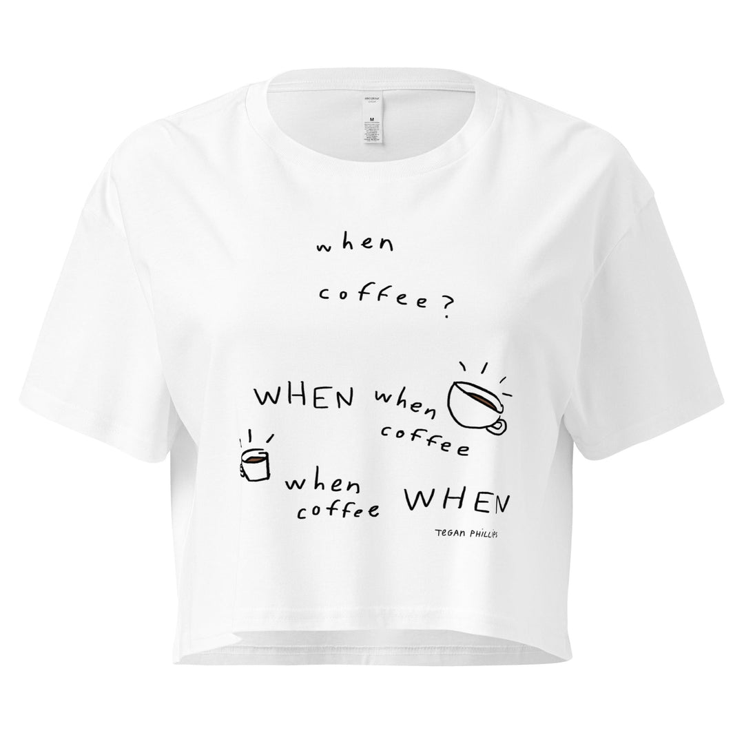 'When Coffee' Crop Tee - THE FUN SHOP by Tegan
